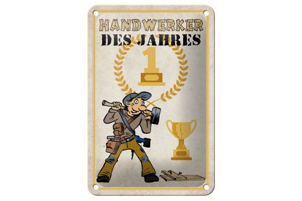 Blechschild Spruch 12x18cm Handwerker des Jahres