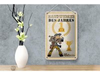 Blechschild Spruch 12x18cm Handwerker des Jahres