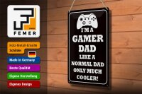 Blechschild Spruch 20x30cm I´m a gamer dad like normal dad
