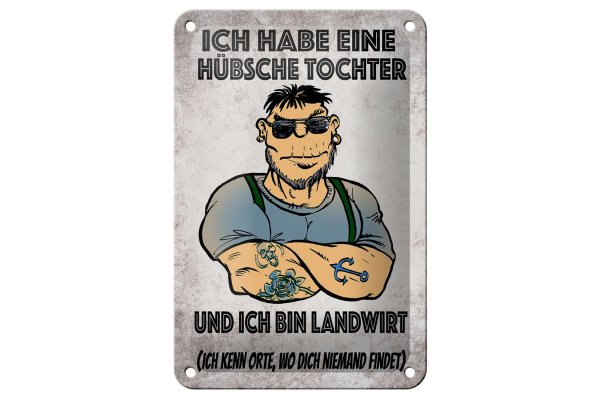 Blechschild Spruch 12x18cm ich habe eine hübsche Tochter