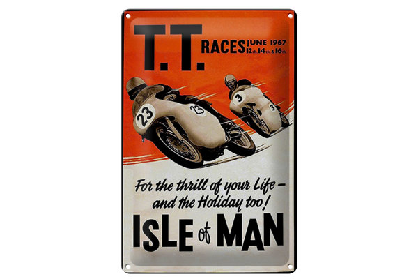 Blechschild Spruch 20x30cm Motorrad TT Races Isle of Man