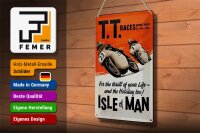 Blechschild Spruch 20x30cm Motorrad TT Races Isle of Man