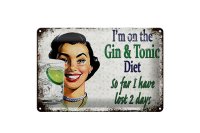 Blechschild Spruch 30x20cm I´m on the Gin & Tonic Diet