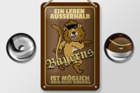 Blechschild Spruch 12x18cm ein Leben außerhalb Bayerns Löwe