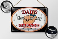Blechschild Spruch 30x20cm dad´s Garage Papas Werkstatt