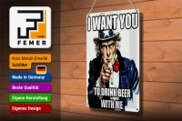 Blechschild Spruch 20x30cm i want you to drink beer with me