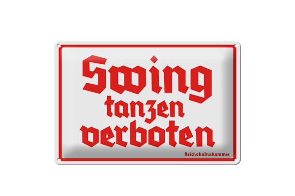 Blechschild Spruch 20x30cm Swing tanzen verboten