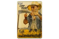 Blechschild Spruch 20x30cm wer Bier trinkt Landwirtschaft