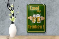 Blechschild Alkohol 12x18cm Bier lasst uns trinken Gläser
