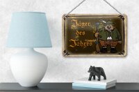 Blechschild Jagd 18x12cm Jäger des Jahres Abenteuer