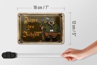 Blechschild Jagd 18x12cm Jäger des Jahres Abenteuer