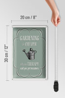 Blechschild Garten 20x30cm Gardening is cheaper Therapy