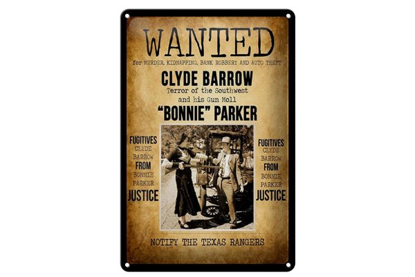Blechschild Spruch 20x30cm wanted Clyde Barrow Bonnie