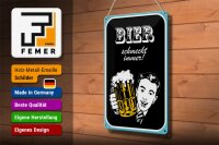 Blechschild Spruch 20x30cm Bier schmeckt immer