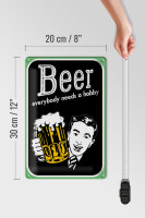 Blechschild Spruch 20x30cm Beer everybody needs a hobby