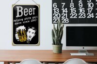 Blechschild Spruch 20x30cm Beer helping white guys dance