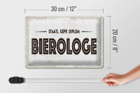 Blechschild 30x20cm staatlich geprüfter Bierologe