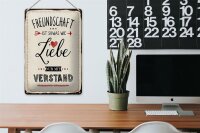Blechschild Spruch 20x30cm Freundschaft ist sowas wie Liebe