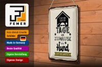 Blechschild Spruch 20x30cm Wenn zuhause ein Hund auf dich wartet