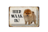 Blechschild Spruch 30x20cm holländisch Hier Waak ik...