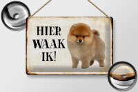 Blechschild Spruch 30x20cm holländisch Hier Waak ik...