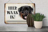 Blechschild Spruch 30x20cm holländisch Hier Waak ik Rottweiler