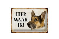 Blechschild Spruch 30x20cm holländisch Hier Waak ik...