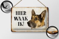 Blechschild Spruch 30x20cm holländisch Hier Waak ik...