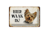 Blechschild Spruch 30x20cm holländisch Hier Waak ik...