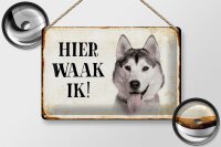Blechschild Spruch 30x20cm holländisch Hier Waak ik...