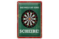 Blechschild Spruch 20x30cm Die Welt ist eine Scheibe...