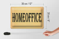 Blechschild Hinweis 30x20cm Homeoffice