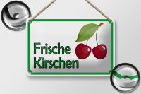 Blechschild Hinweis 18x12cm frische Kirschen Hofladen