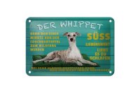 Blechschild Spruch 18x12cm der Whippet Hund süss...