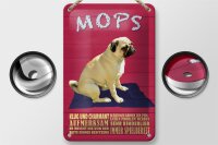 Blechschild Spruch 12x18cm Mops Hund klug und charmant