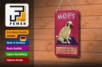 Blechschild Spruch 12x18cm Mops Hund klug und charmant