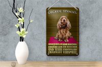 Blechschild Spruch 12x18cm Cocker Spaniel Hund knuddelig