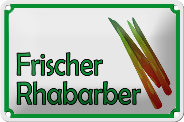 Blechschild Hinweis 18x12cm frische Rhabarber Hofladen