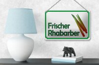 Blechschild Hinweis 18x12cm frische Rhabarber Hofladen