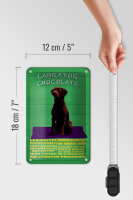 Blechschild Spruch 12x18cm Labrador Chocolate Hund
