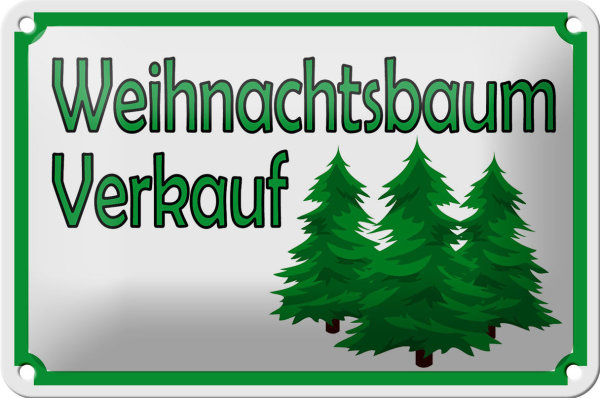 Blechschild Hinweis 18x12cm Weihnachtsbaum Verkauf