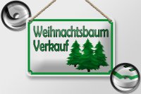 Blechschild Hinweis 18x12cm Weihnachtsbaum Verkauf
