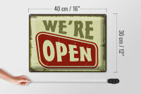 Blechschild Hinweis 40x30cm We´re open