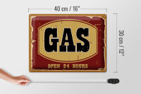 Blechschild Hinweis 40x30cm GAS open 24 hours