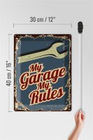 Blechschild Hinweis 30x40cm My garage my rules