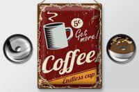 Blechschild Retro 30x40cm Kaffee Coffee endless cup