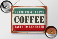 Blechschild Retro 40x30cm Premium Quality Coffee Kaffee