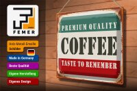 Blechschild Retro 40x30cm Premium Quality Coffee Kaffee