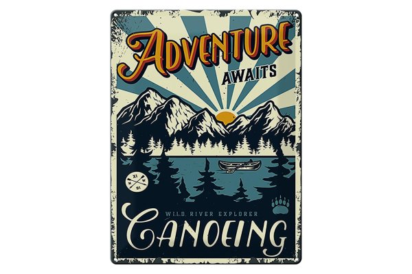 Blechschild Kanu 30x40cm Adventure awaits Canoeing Sport