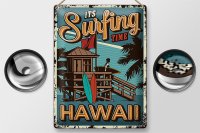 Blechschild Hawaii 30x40cm it´s Surfing time